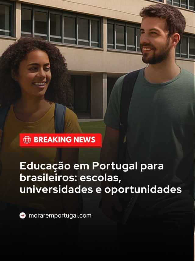 Educação em Portugal para brasileiros